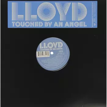 Lloyd: Touched By An Angel