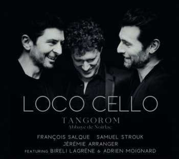 Album Loco Cello: Tangorom - Abbaye de Noirlac