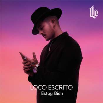 Album Loco Escrito: Estoy Bien