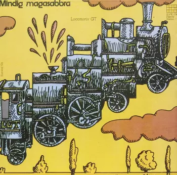 Locomotiv GT: Mindig Magasabbra