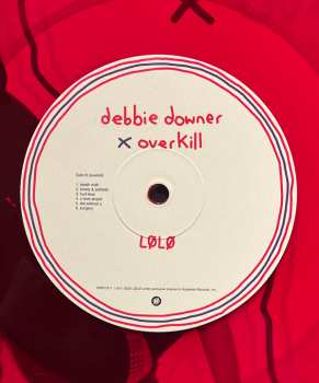 LP LØLØ: Debbie Downer x Overkill 577252