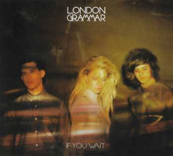 CD London Grammar: If You Wait 633769