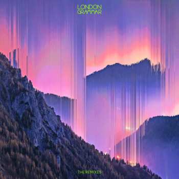 Album London Grammar: The Remixes