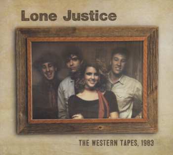 CD Lone Justice: The Western Tapes, 1983 48116