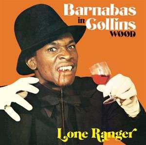 LP Lone Ranger: Barnabas In Collins Wood 548445