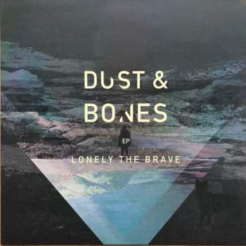 Album Lonely The Brave: Dust & Bones EP