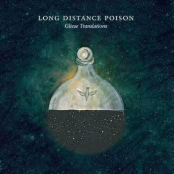 Album Long Distance Poison: Gliese Translations