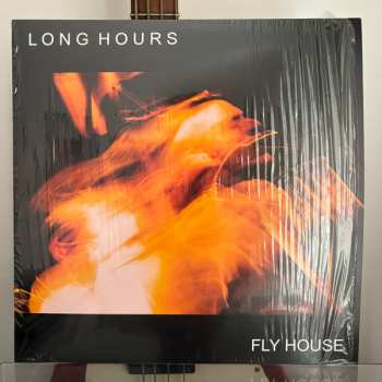 Album Long Hours: Fly House