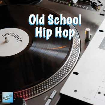 CD Longshore: Old School Hip Hop 564759