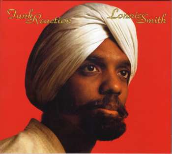 CD Lonnie Smith: Funk Reaction 611628