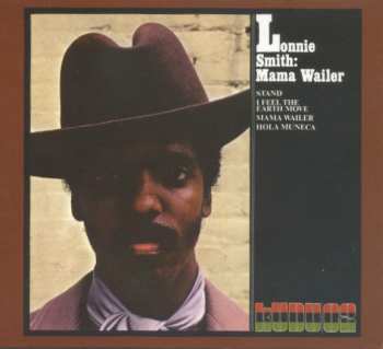 CD Lonnie Smith: Mama Wailer DIGI 640999