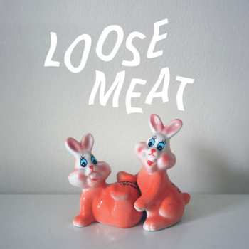 Album Loose Meat: Loose Meat