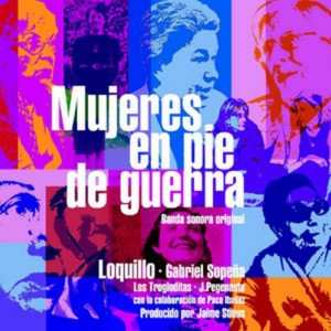 Album Loquillo: Mujeres En Pie De Guerra (Banda Sonora Original)	 	 	 