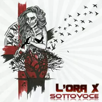 L'Ora X: Sottovoce