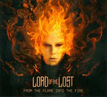 2CD Lord Of The Lost: From The Flame Into The Fire DIGI 648095