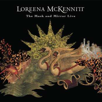 CD Loreena McKennitt: The Mask And Mirror Live 641325