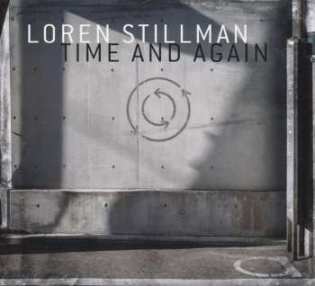 Loren Stillman: Time And Again