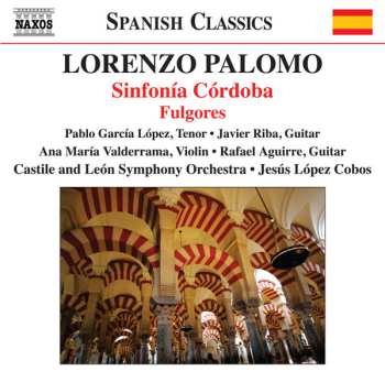 Album Lorenzo Martinez Palomo: Sinfonía Córdoba; Fulgores