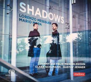 Album Felix Mendelssohn-Bartholdy: Shadows