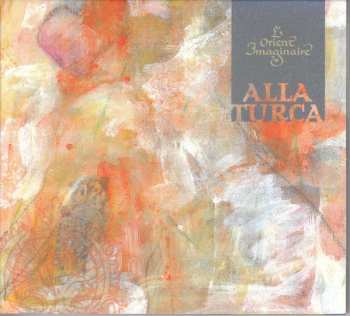 L'Orient Imaginaire: Alla Turca