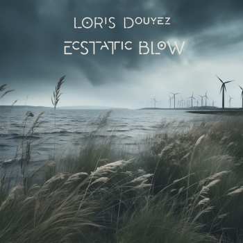 CD Loris Douyez: Ecstatic Blow 558271