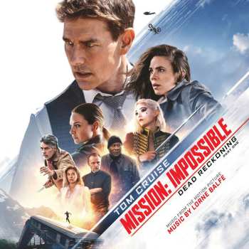 2CD Lorne Balfe: Mission: Impossible - Dead Reckoning Part One (Music From The Motion Picture) 563668