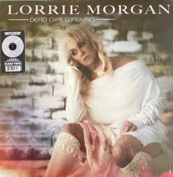 Album Lorrie Morgan: Dead Girl Walking