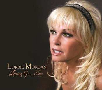 CD Lorrie Morgan: Letting Go...Slow 569550