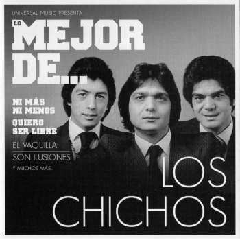 Los Chichos: Lo Mejor De... Los Chichos