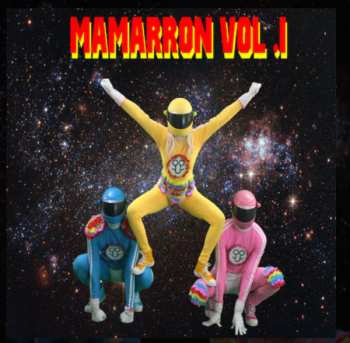 Album Los Cotopla Boyz: Mamarron Vol. 1