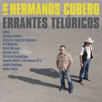 Album Los Hermanos Cubero: Errantes Telúricos / Proyecto Toribio