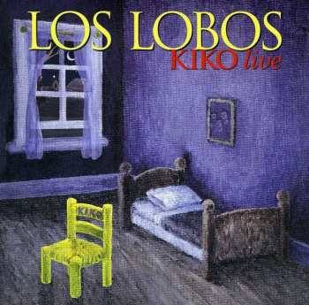 CD Los Lobos: Kiko Live 585455