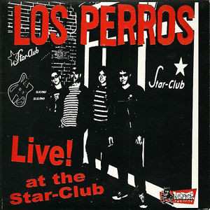 EP Los Perros: Live! At The Star-Club 548449