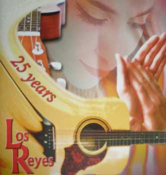 Album Los Reyes: 25 years Los Reyes