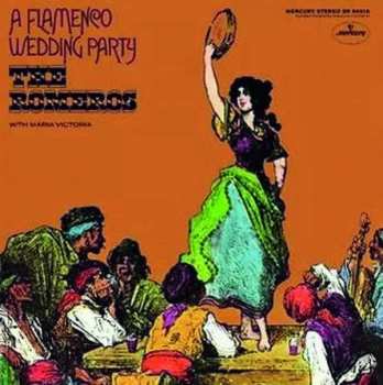 LP The Romeros: A Flamenco Wedding Party 477267