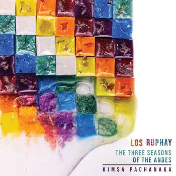 Album Los Ruphay: The Three Seasons Of The Andes