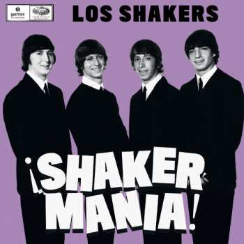 Album Los Shakers: Shaker Mania!