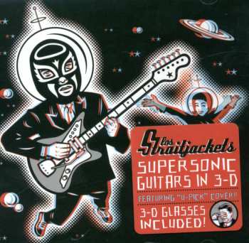 CD Los Straitjackets: Supersonic Guitars In 3-D 664977