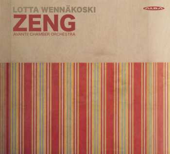 Album Lotta Wennäkoski: Zeng