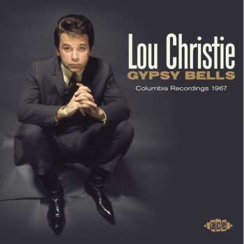 Album Lou Christie: Gypsy Bells (Columbia Recordings 1967)