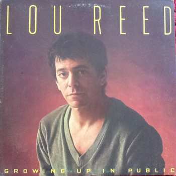 LP Lou Reed: Growing Up In Public 638743