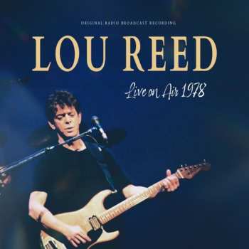 Album Lou Reed: Live On Air 1978