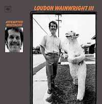 CD Loudon Wainwright III: Attempted Mustache 618969