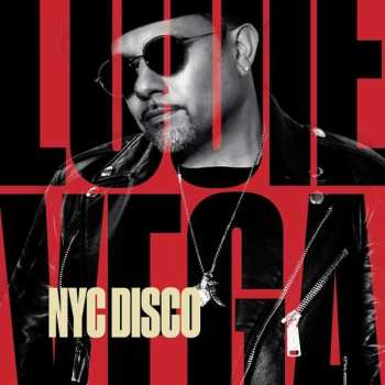 Album Louie Vega: NYC Disco