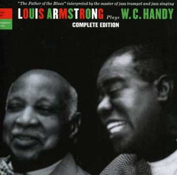 2CD Louis Armstrong: Louis Armstrong Plays W. C. Handy (Complete Edition) 324463