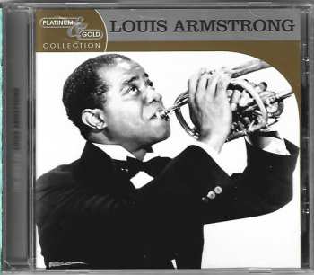 Album Louis Armstrong: The Best Of Louis Armstrong Platinum & Gold Collection