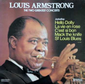 Album Louis Armstrong: The Two Greatest Concerts