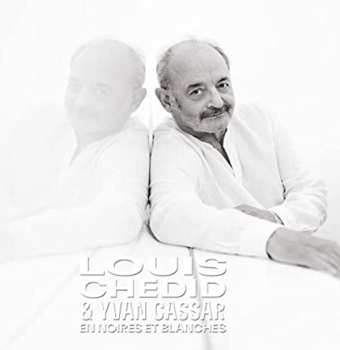 2LP Louis Chedid: En Noires Et Blanches CLR | LTD 595822