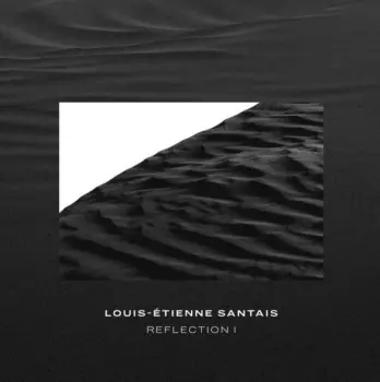 Louis-Étienne Santais: Reflection I