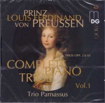 Album Louis Ferdinand von Preußen: Sämtliche Klaviertrios Vol.1